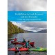 PaddleMore in Loch Lomond and The Trossachs: A Guide for Canoes, Kayaks and SUPs