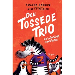 Den Tossede Trio: De (u)heldige superhelte