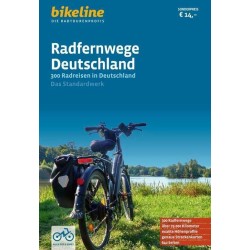 Radfernwege Deutschland: Die 300 Radreisen in Deutschlands