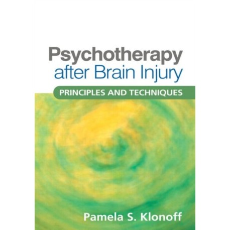 Psychotherapy after Brain Injury: Principles and Techniques