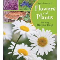 Flowers and Plants of the British Isles