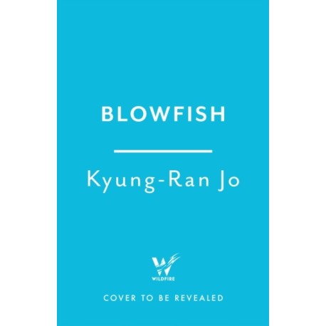 Blowfish: An award-winning and movingly introspective exploration of life, art and love from South Korea