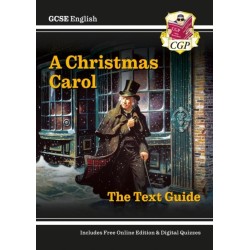 GCSE English Text Guide - A Christmas Carol includes Online Edition & Quizzes