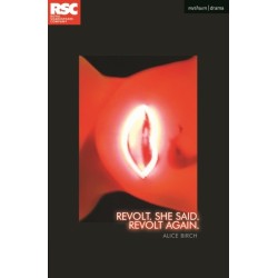 Revolt. She Said. Revolt Again.