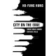 City on the Edge: Hong Kong under Chinese Rule