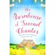 The Farmhouse of Second Chances: A gorgeously uplifting story of new beginnings!