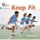 Keep Fit: Phase 3 Set 1