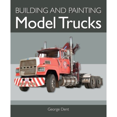 Building and Painting Model Trucks