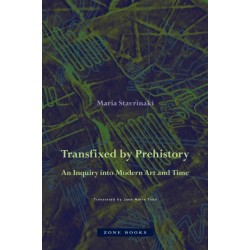 Transfixed by Prehistory – An Inquiry into Modern Art and Time