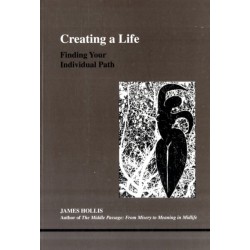 Creating a Life: Finding Your Individual Path