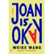 Joan is Okay