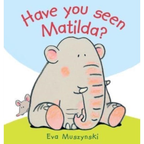 Have you Seen Matilda?