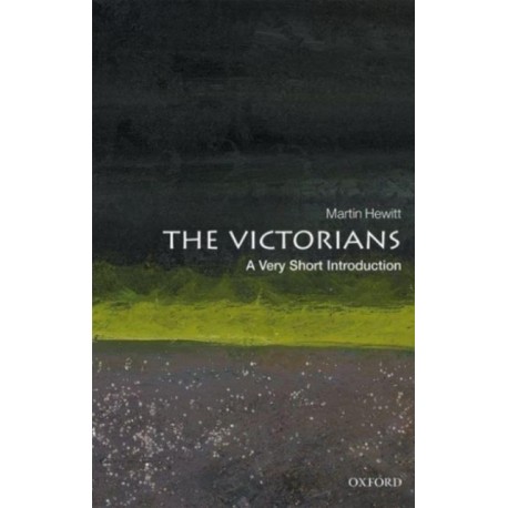 The Victorians: A Very Short Introduction