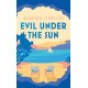Evil Under the Sun