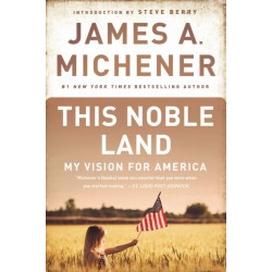 This Noble Land: My Vision for America