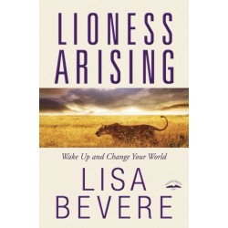 Lioness Arising: Wake up and Change your World