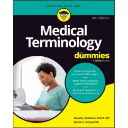 Medical Terminology For Dummies