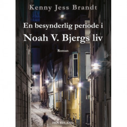 En besynderlig periode i Noah V. Bjergs liv