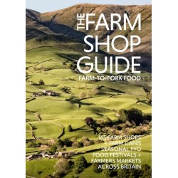 The Farm Shop Guide: Farm-to-Fork Food