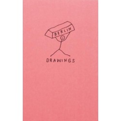 Berlin Drawings