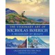 The Visionary Art of Nicholas Roerich: A Messenger of Beauty