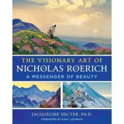 The Visionary Art of Nicholas Roerich: A Messenger of Beauty
