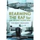 Rearming the RAF for the Second World War: Poor Strategy and Miscalculation