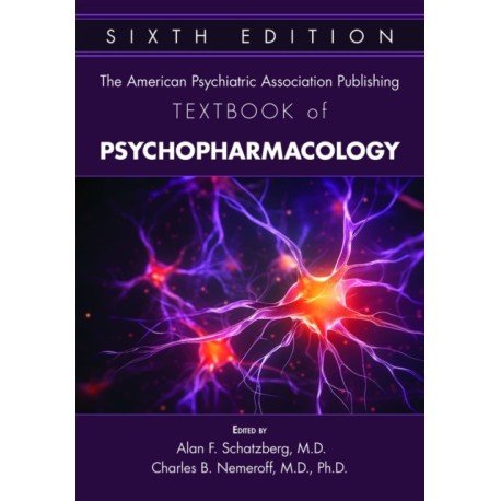 The American Psychiatric Association Publishing Textbook of Psychopharmacology