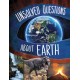 Unsolved Questions About Earth