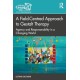 A Field-Centred Approach to Gestalt Therapy: Agency and Response-ability in a Changing World