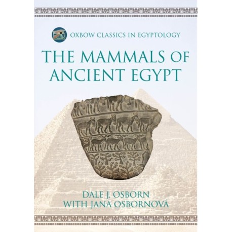 The Mammals of Ancient Egypt