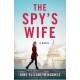 The Spy's Wife: A Novel