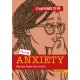 Having Anxiety: Stories from Survivors