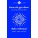Beunydd gyda Duw / Daily with God - Llawlyfr Gweddi Ddyddiol / A Daily Prayer Manual: Llawlyfr Gweddi Ddyddiol / A Daily Prayer Manual