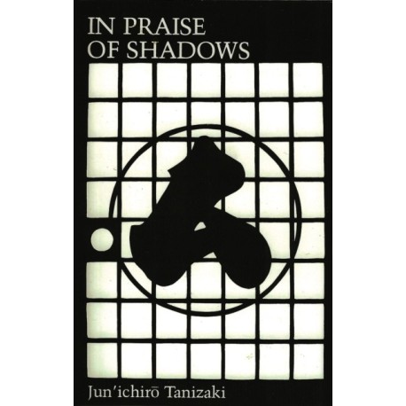In Praise of Shadows