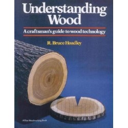 Understanding Wood (Revised and Updated): A Craftsman's Guide to Wood Technology