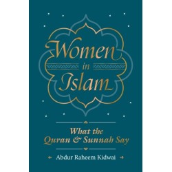Women in Islam: What the Qur'an and Sunnah Say