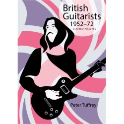 British Guitarists 1952-1972: Electric Pioneers