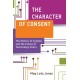 The Character of Consent: The History of Cookies and the Future of Technology Policy