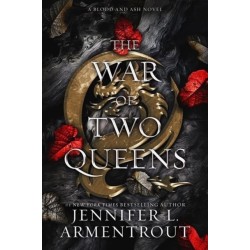 The War of Two Queens: A Blood and Ash Novel