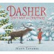 Dasher Can't Wait for Christmas: The second story in the New York Times bestselling Dasher series, full of festive warmth and charm to share with children on Christmas Eve, in the spirit of giving. Ages 3, 4, 5, 6