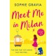 Meet Me in Milan: The outrageously funny holiday read and instant Times bestseller!