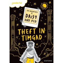 Readerful Rise: Oxford Reading Level 9: The Adventures of Daisy and Red: Theft in Timgad!