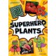 Readerful Rise: Oxford Reading Level 9: Superhero Plants