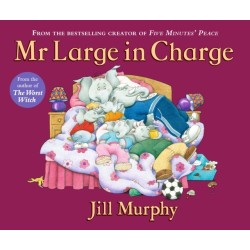 Mr Large In Charge: A Large family story from the creator of Five Minutes' Peace