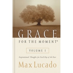 Grace for the Moment Volume I, Hardcover: Inspirational Thoughts for Each Day of the Year (A 365-Day Devotional)