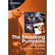 The Smashing Pumpkins 1991 to 2000 On Track: Every Album, Every Song