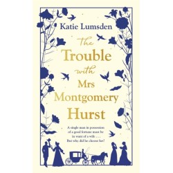 The Trouble With Mrs Montgomery Hurst