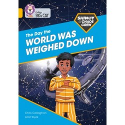 Shinoy and the Chaos Crew: The Day the World Was Weighed Down: Band 09/Gold