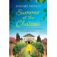 Summer at the Chateau